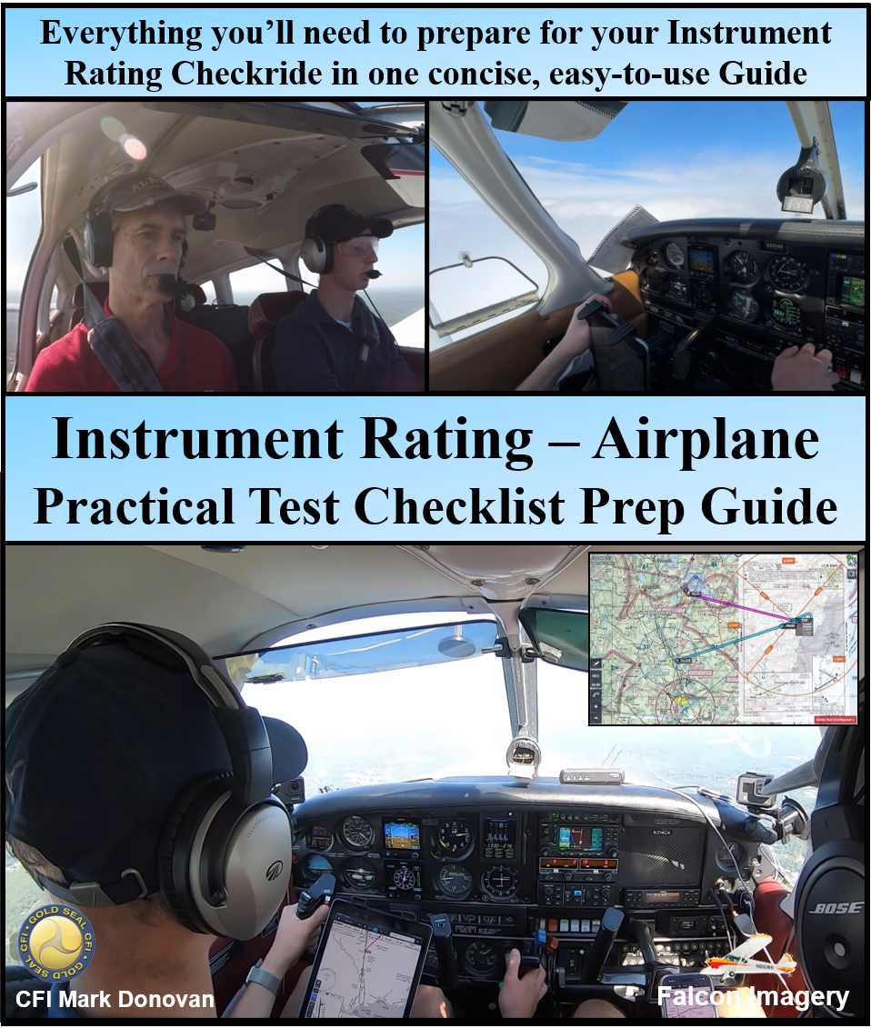 Instrument Rating - Airplane Practical Test Checkride Prep Guide